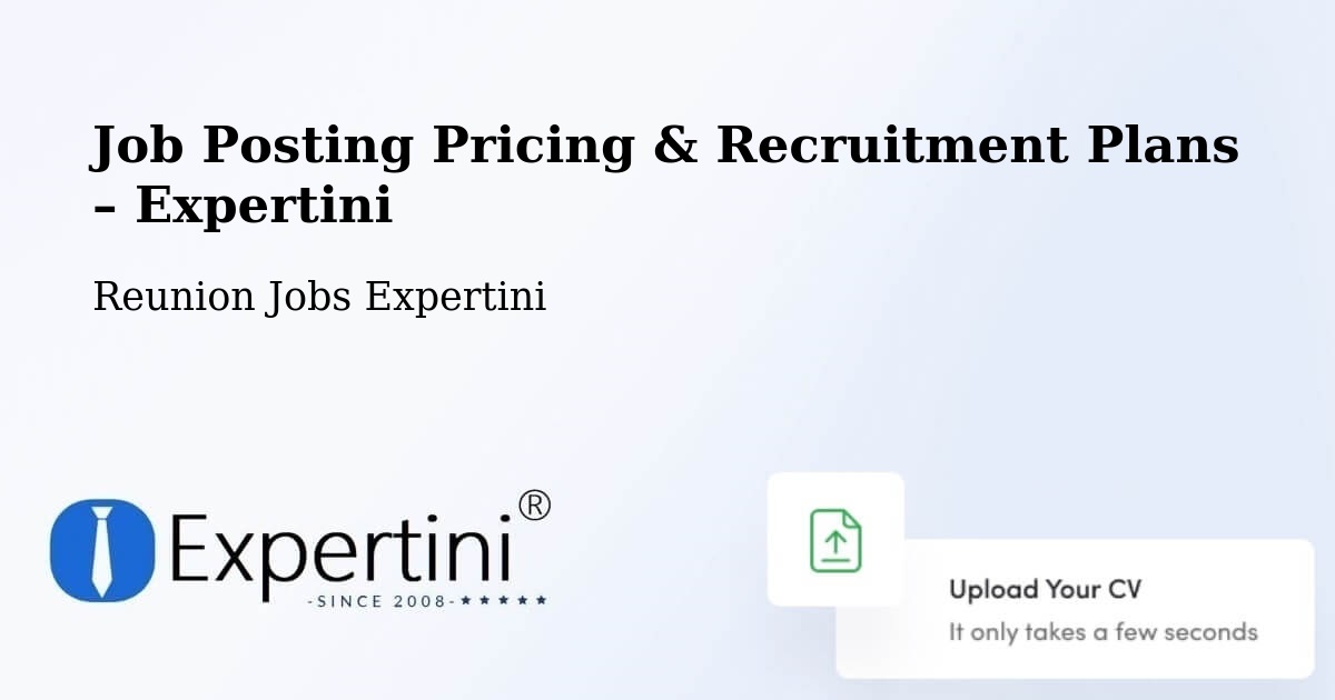 Job Posting Pricing & Recruitment Plans – Saint André - Saint André, Reunion Jobs Expertini